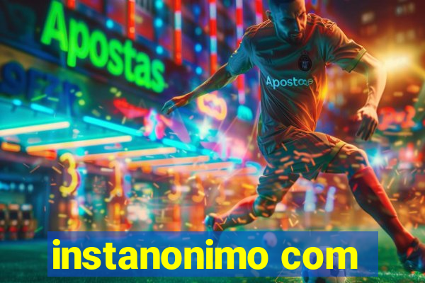 instanonimo com